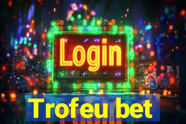 Trofeu bet